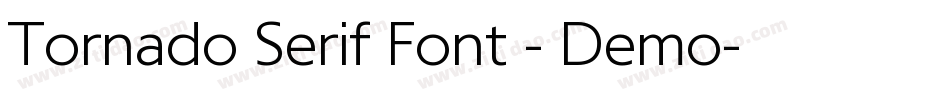 Tornado Serif Font - Demo字体转换